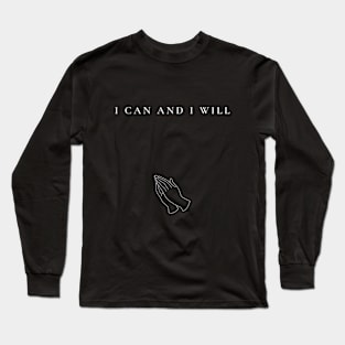 AND I WILL Long Sleeve T-Shirt